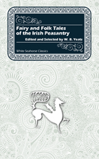 Fairy and Folk Tales of the Irish Pesantry